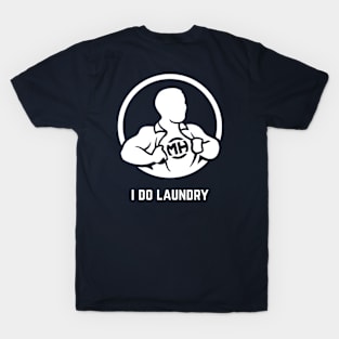 Front: I Do Laundry Back: Husband of the Year T-Shirt